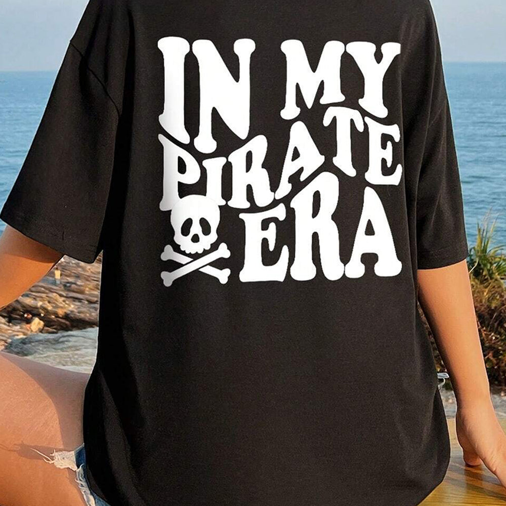 IN MY PIRATE ERA Round Neck T-Shirt