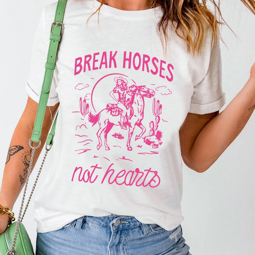 
                  
                    Breaks Horses Not Hearts
                  
                